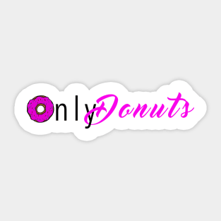 Fans of Donuts Sticker